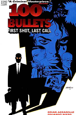 100 Bullets: First Shot, Last Call TPB (2000) ...