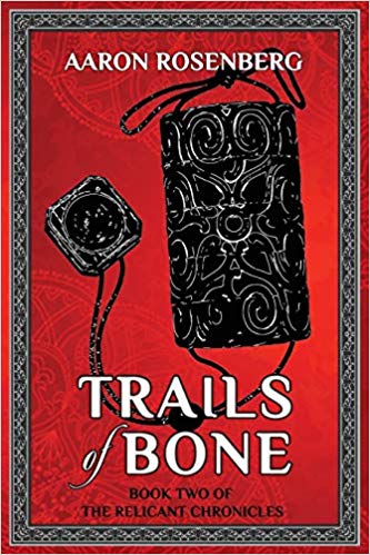 Trails of Bone, 2nd Relicant Chronicles book, now out