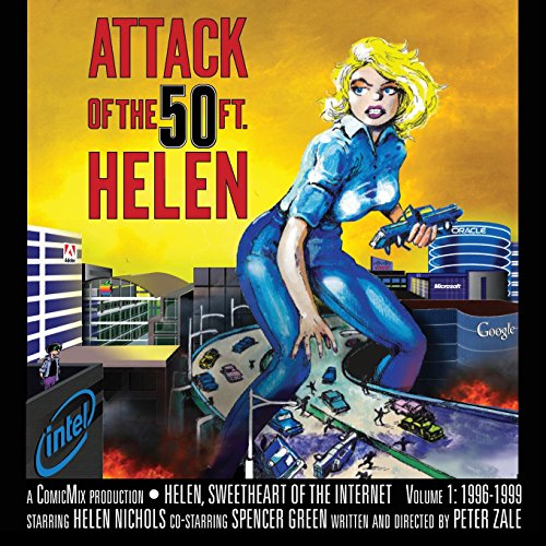 Attack Of The 50 Foot Helen: Helen, Sweetheart of the Internet #1